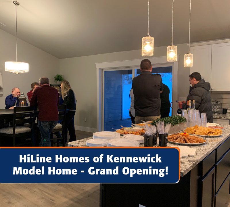 HiLine Homes of Kennewick Model Home – Grand Opening!
